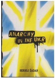 anarchy in the ukr zadan s