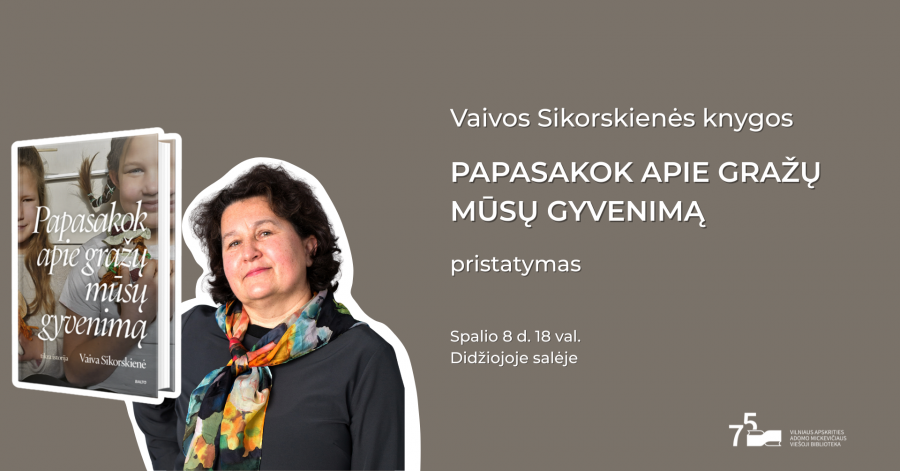 Papasakok_apie_gražų_mūsų_gyvenimą_FB
