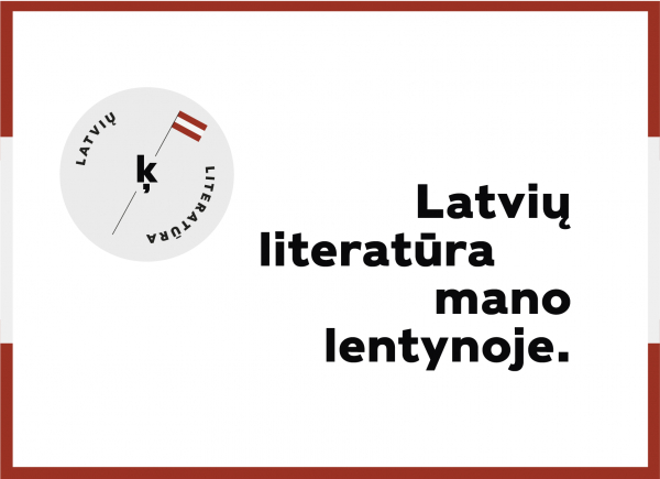 Leidyklos rekomenduoja: knygos, verstos iš latvių kalbos