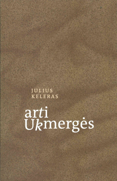 Julius Keleras - arti Ukmergės