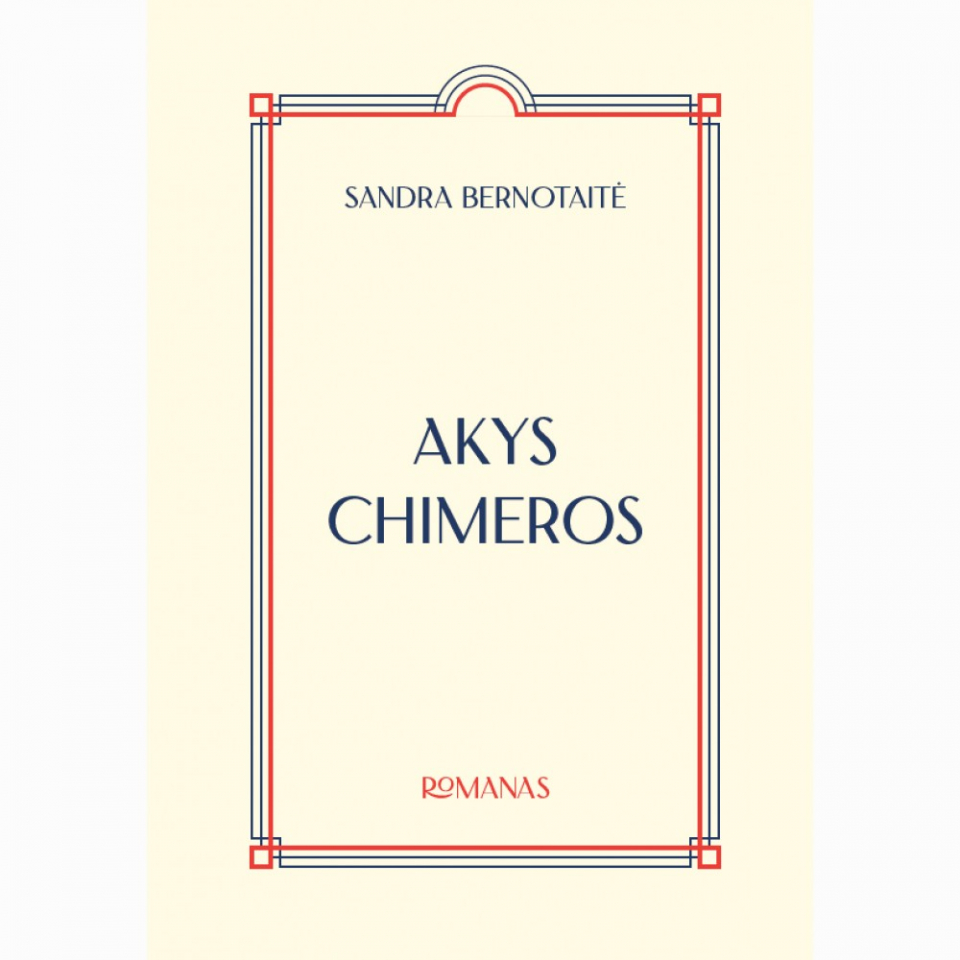 Sandra Bernotaitė - Akys Chimeros