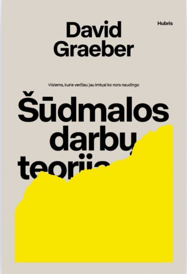 David Graeber - Šūdmalos darbų teorija