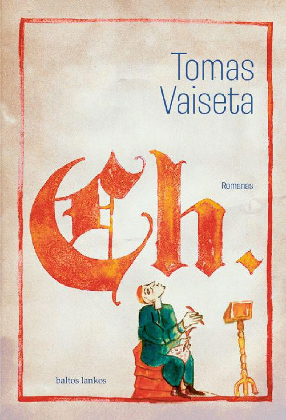 Tomas Vaiseta - Ch.