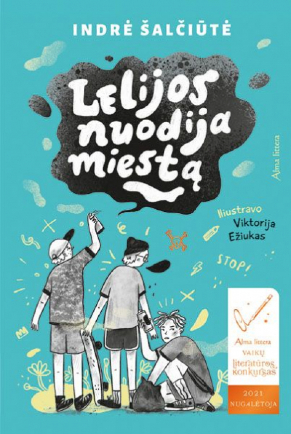 Indrė Šalčiūtė, Viktorija Ežiukas - Lelijos nuodija miestą