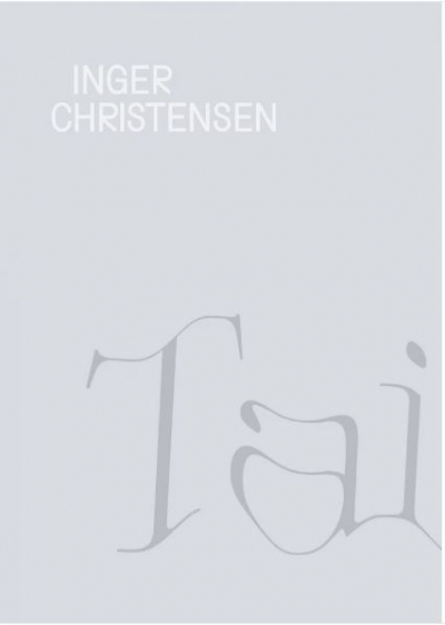 Inger Christensen - Tai