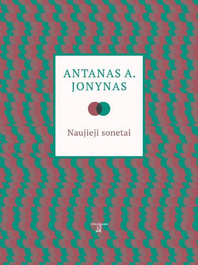 Antanas A. Jonynas - Naujieji sonetai