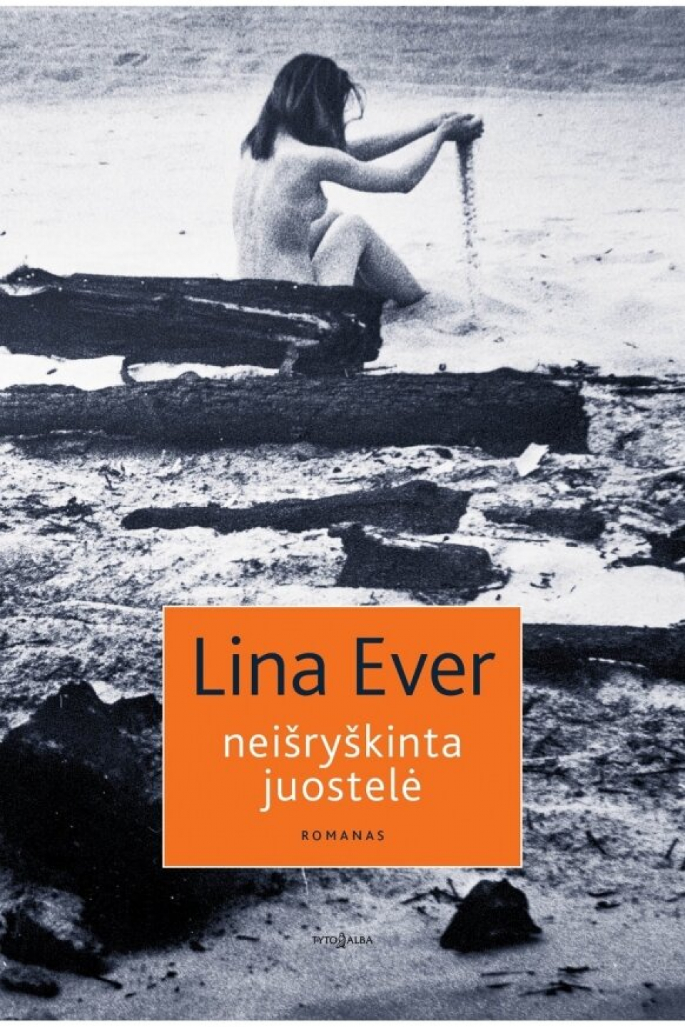 Lina Ever - Neišryškinta juostelė