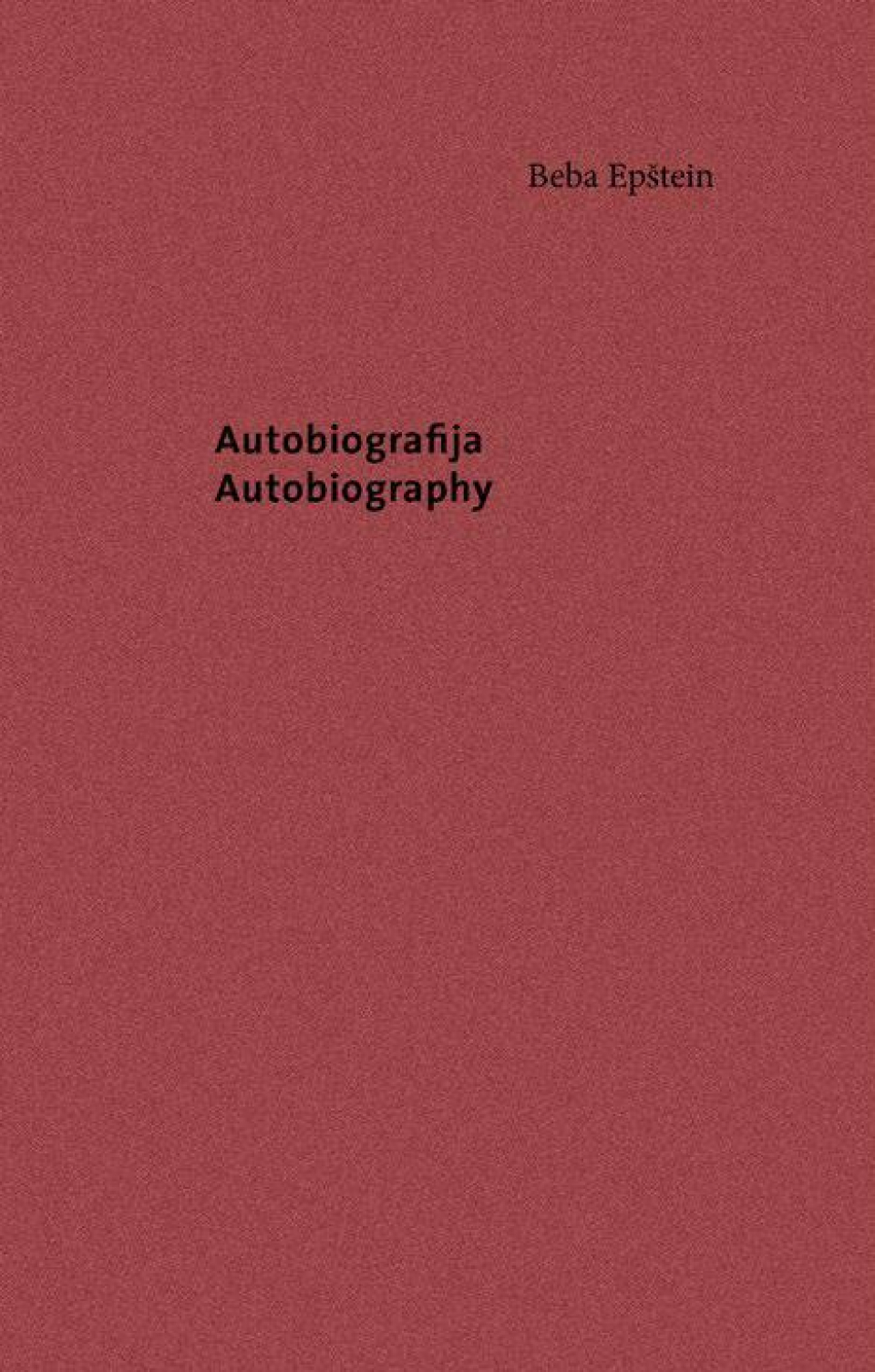 Beba Epštein Autobiografija / Autobiography