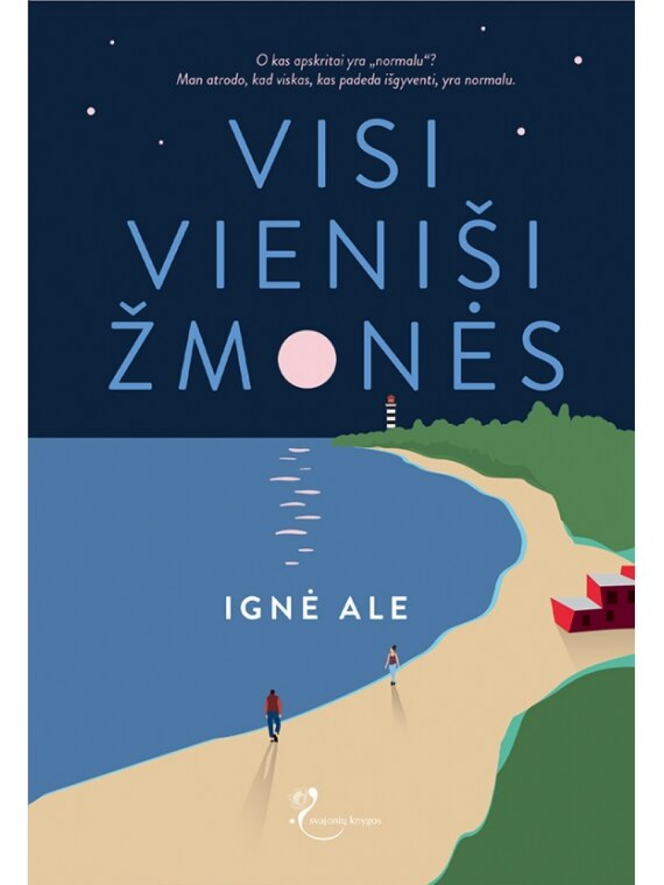 Ignė Ale - Visi vieniši žmonės