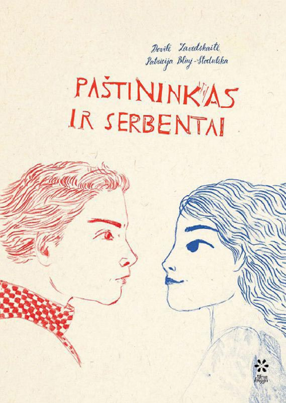 Dovilė Zavedskaitė - Patricija Bliuj-Stodulska - Paštininkas ir serbentai