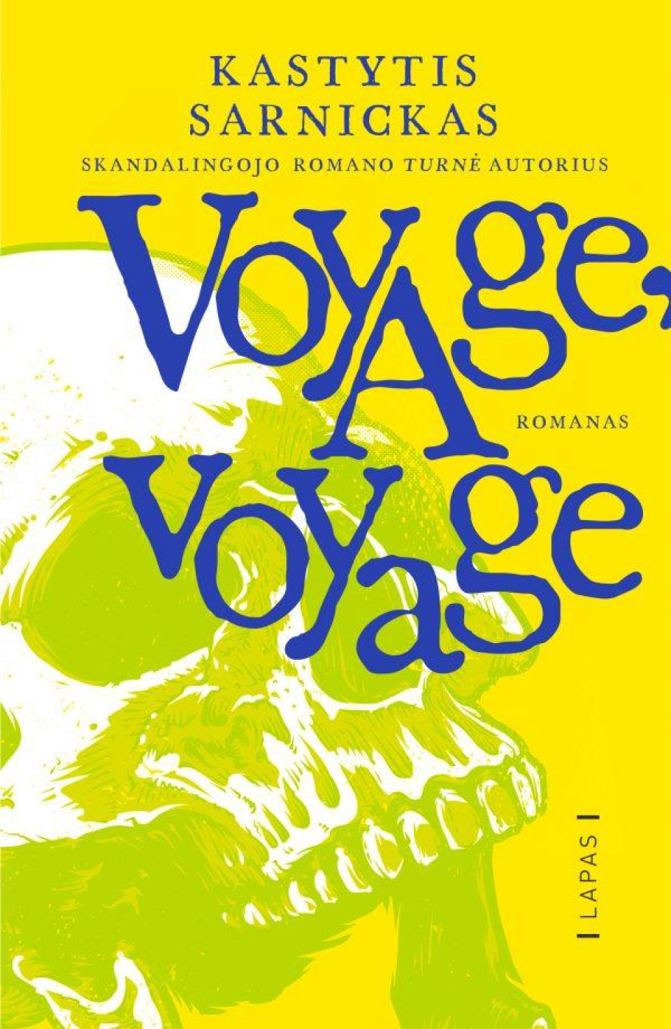 Kastytis Sarnickas - Voyage, voyage