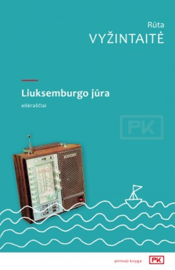 Rūta Vyžintaitė-Lajienė - Liuksemburgo jūra