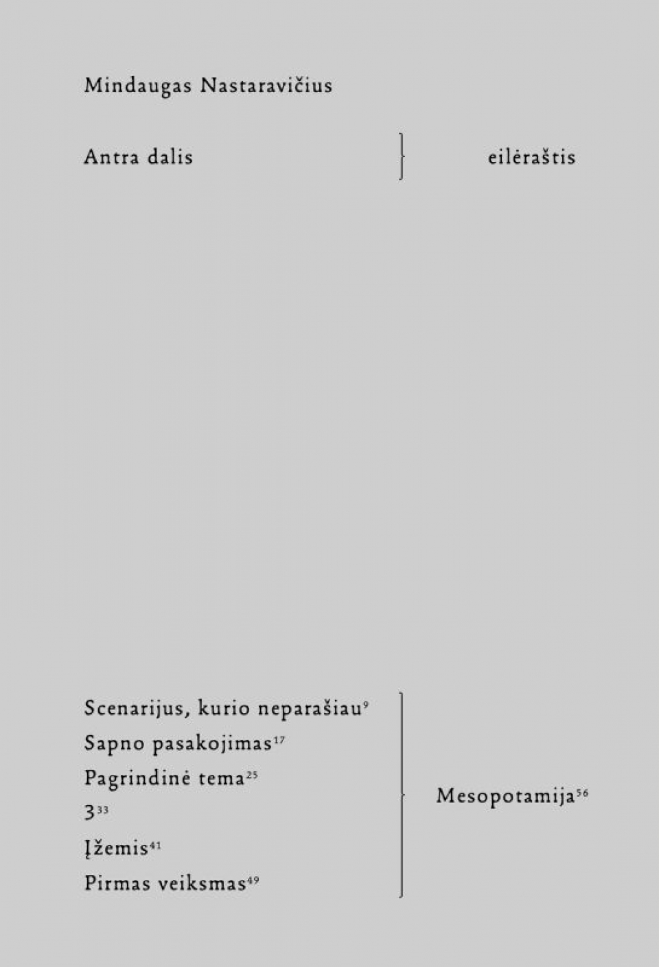 Mindaugas Nastaravičius - Antra dalis