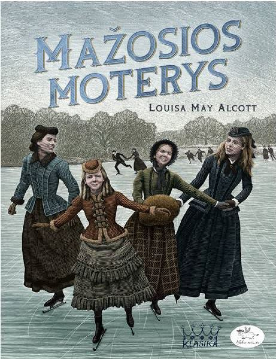 Louisos May Alcott - Mažosios moterys