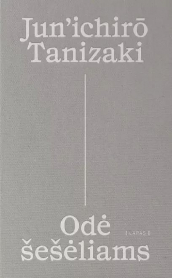 Jun&#039;ichirō Tanizaki - Odė šešėliams