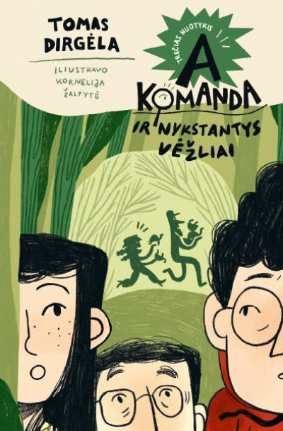 Tomas Dirgėla - A komanda ir nykstantys vėžliai. Trečias nuotykis