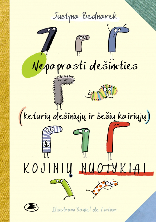 Justyna Bednarek - Nepaprasti dešimties (keturių dešiniųjų ir šešių kairiųjų) kojinių nuotykiai