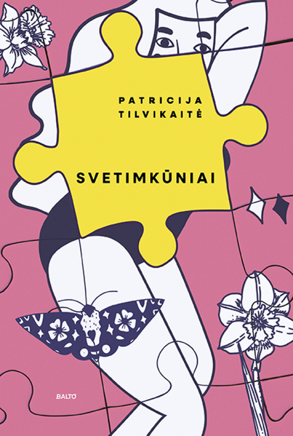 Patricija Tilvikaitė - Svetimkūniai