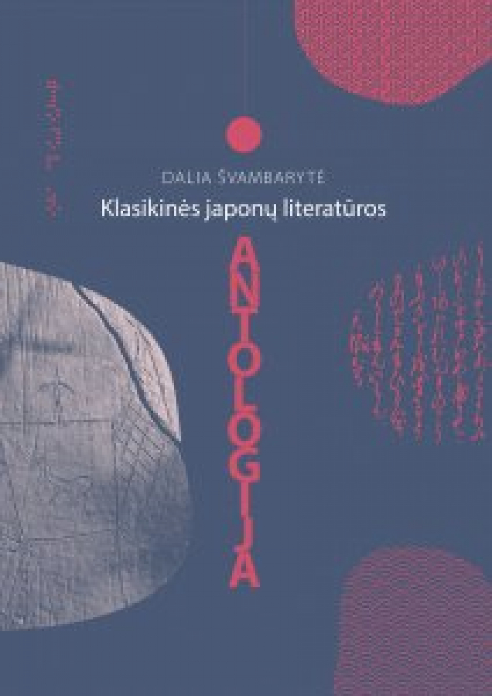 Dalia Švambarytė - Klasikinės japonų literatūros antologija