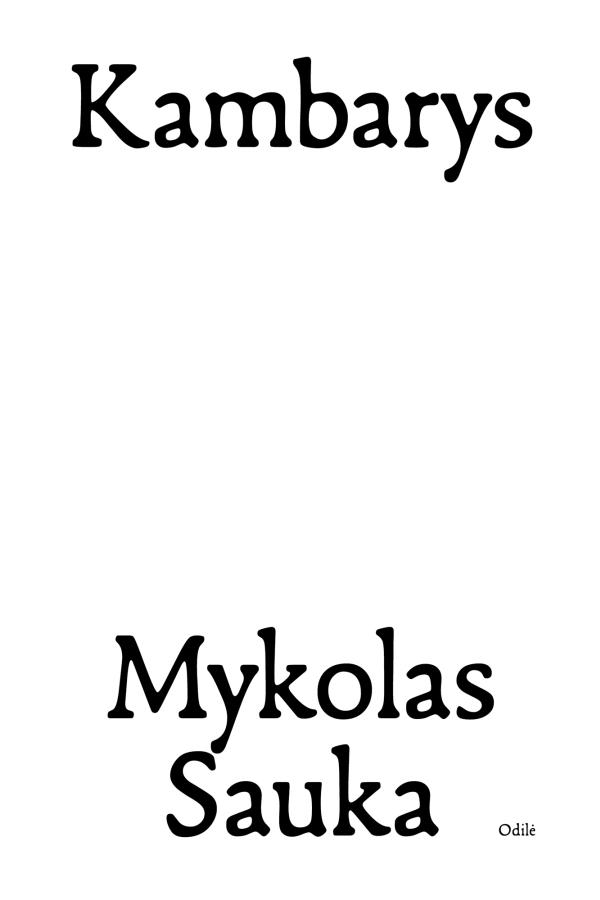 Mykolas Sauka - Kambarys