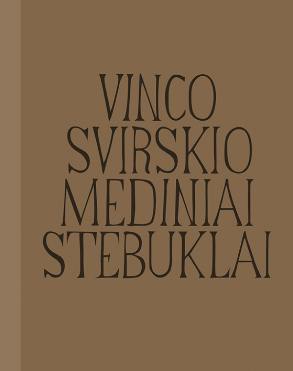 Margarita Matulytė - Vinco Svirskio mediniai stebuklai