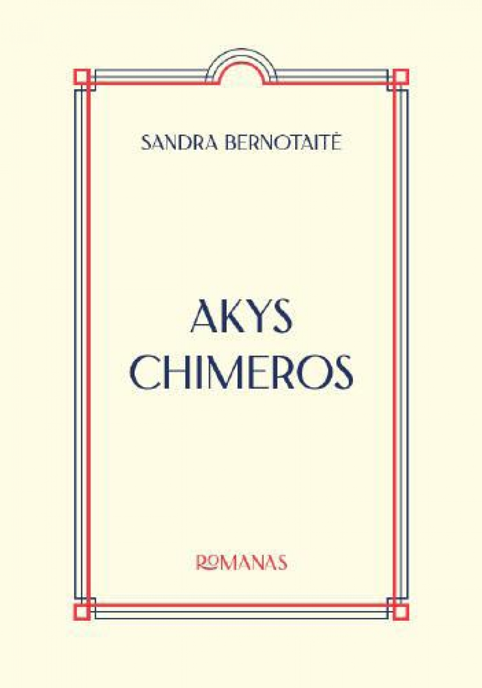 Sandra Bernotaitė Akys chimeros