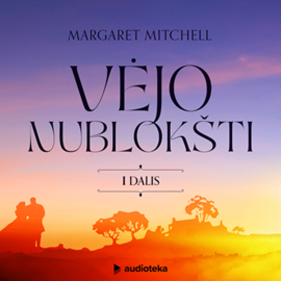 Margaret Mitchell - Vėjo nublokšti