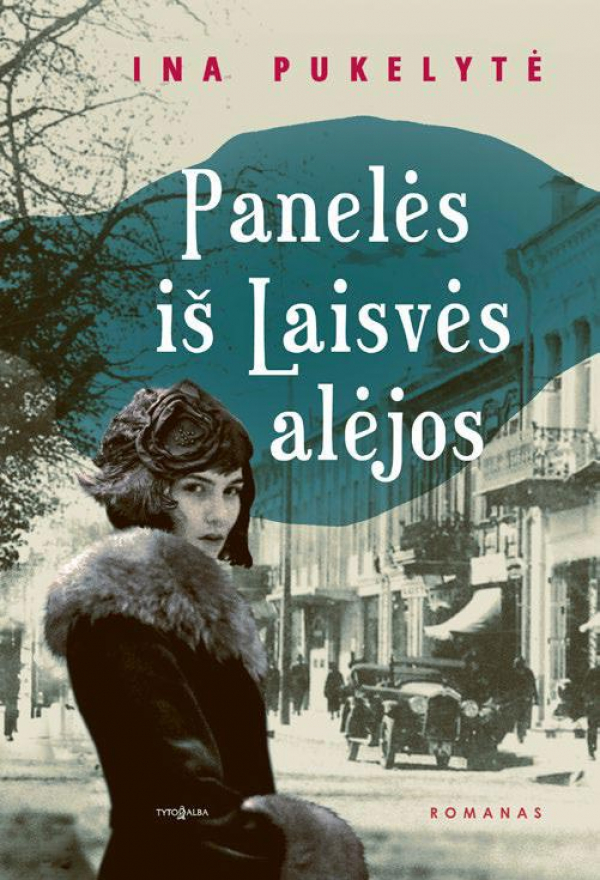 Ina Pukelytė - Panelės iš Laisvės alėjos