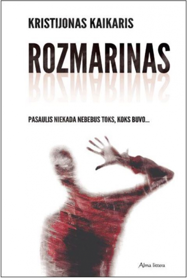 Kristijonas Kaikaris - Rozmarinas