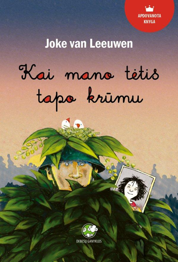 Joke van Leeuwen - Kai mano tėtis tapo krūmu