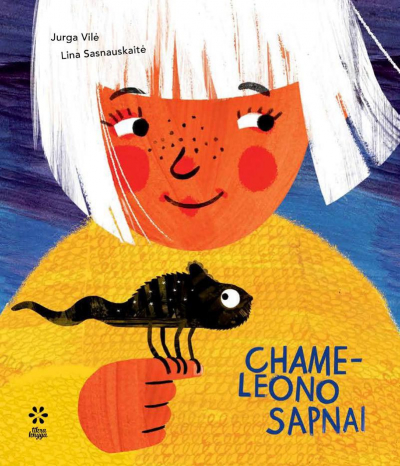Jurga Vilė - Lina Sasnauskaitė - Chameleono sapnai