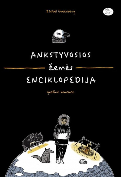 Isabel Greenberg - Ankstyvosios Žemės enciklopedija